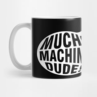 DUDE Mug